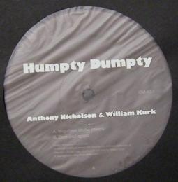 Anthony Nicholson & William Kurk/Humpty Dumpty 12"