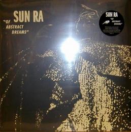 Sun Ra/Of Abstract Dreams (LP")