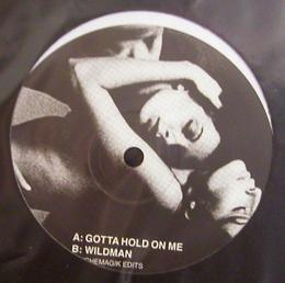 Psychemagik/Gotta Hold On Me, Wildman (12")