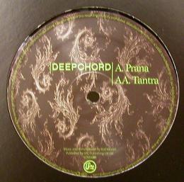Deepchord/Prana, Tantra (12")