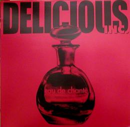 Delicious Inc/Eau De Chante (12")
